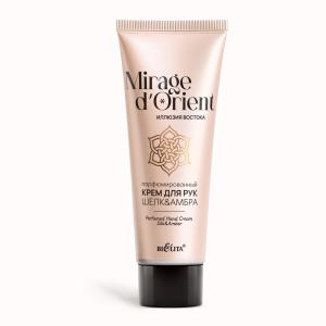 Крем для рук Mirage d’Orient.Иллюзия Востока Парфюмир Шёлк & Амбра 100мл Белита
